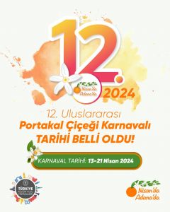 Adana Portakal Çiçeği Festivali 2024